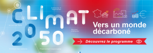 Colloque Climat 2050, vers un monde décarboné @ Centre international de conférences Sorbonne Universités – Paris (Jussieu)