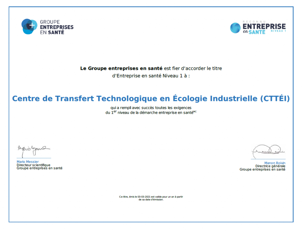 The Groupe entreprises en santé grants the CTTÉI the title of "Entreprise en santé level 1